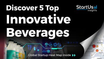 Innovative Beverages StartUs Insights