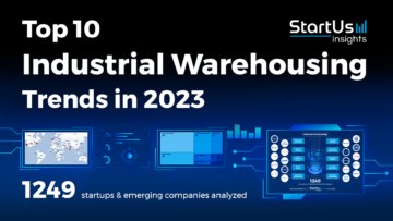 Top 10 Industrial Warehousing Trends in 2023 | StartUs Insights