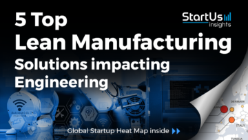 Lean-Manufacturing-Startups-Engineering-SharedImg-StartUs-Insights-noresize