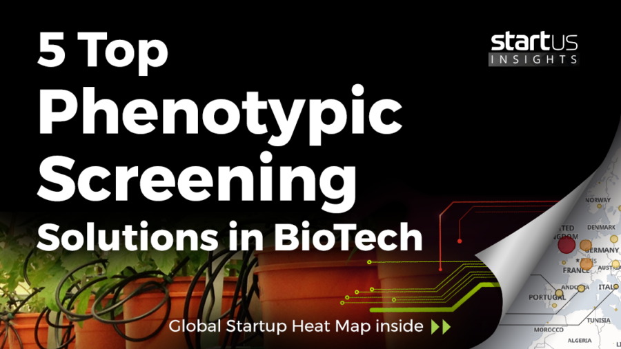 Phenotypic-Screening-Startups-Biotechnology-SharedImg-StartUs-Insights-noresize