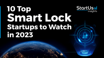 10 Top Smart Lock Startups to Watch in 2023 | StartUs Insights