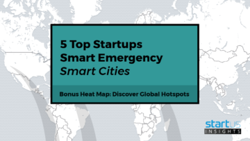 5 Top Smart Emergency Startups Impacting Smart Cities