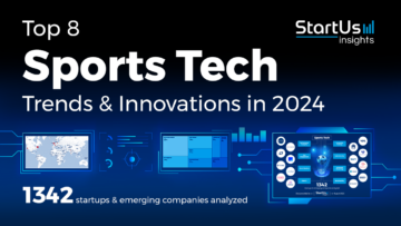 Explore the Top 8 Sports Industry Trends in 2024 | StartUs Insights